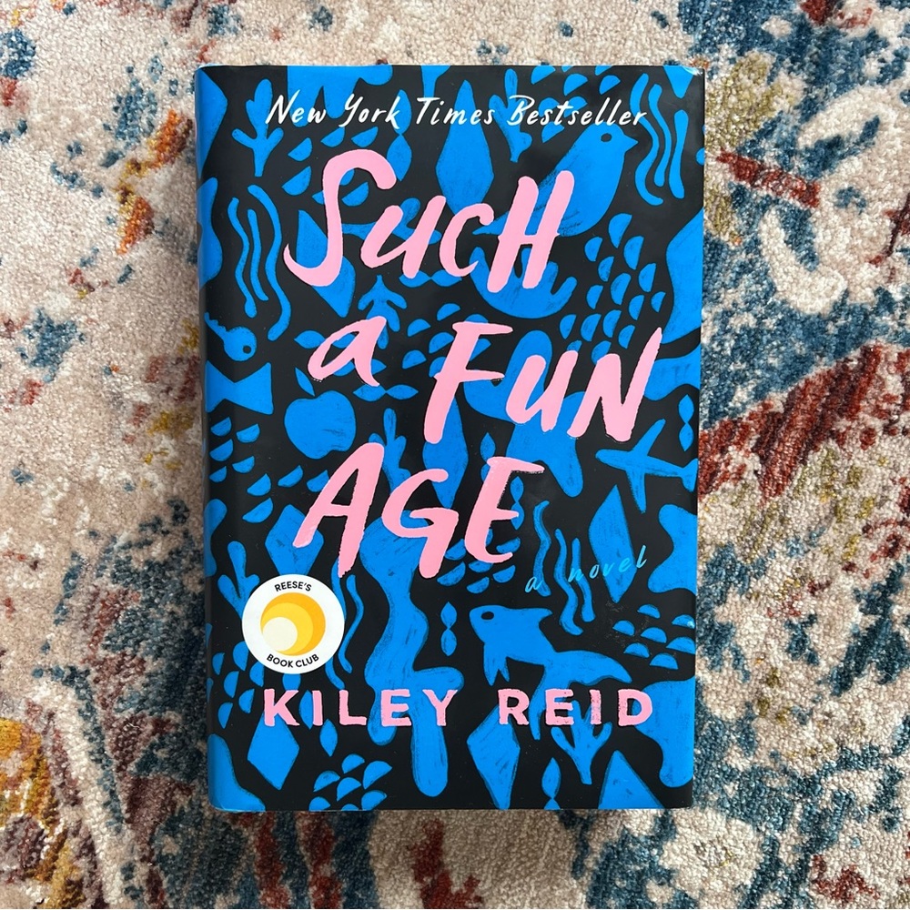 Such a Fun Age by Kiley Reid
